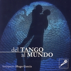 Del Tango Al Mundo