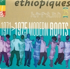 Éthiopiques, Vol. 25: 1971-1975 Modern Roots
