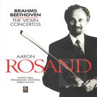 Aaron Rosand: Brahms/Beethoven, The  Violin Concertos