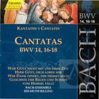 Bach: Cantatas, BWV 14, 16-18