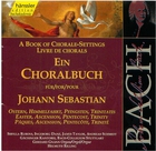 A Book of Chorale-Settings for Johann Sebastian, Vol. 3: Easter, Ascension, Pentecost, Trinity