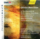 Olivier Messiaen: La Transfiguration de Notre Seigneur Jésus-Christ; Réveil des Oiseaux