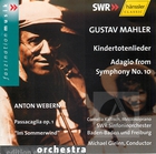 Gustav Mahler: Kindertotenlieder: Adagio from Symphony No. 10