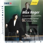 Max Reger: The Complete Works for Clarinet & Piano