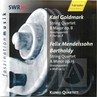 Goldmark: String Quartet in B major, Op. 8; Mendelssohn: String Quartet in A minor, Op. 13