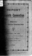 Report of the Eleventh Convention of the World's Woman's Christian Temperance Union, November 11th-16th, Belle Vue and Stratford Hotel and Academy of Music, Philadelphia, PA, 1922