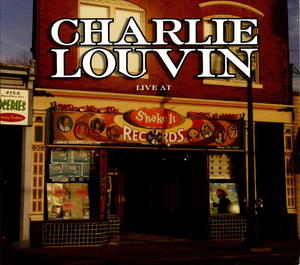 Charlie Louvin: Live At Shake It Records