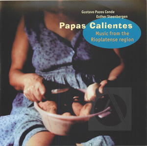 Gustavo Pazos Conde/ Esther Steenbergen: Papas Calientes