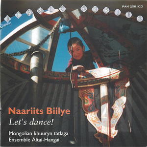 Naariits Biilye: Mongolian Khuuryn Tatlaga - Ensemble Altai-Hangai