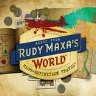 Music From Rudy Maxa's World
