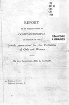 Report of an Enquiry Made in Constantinople on Behalf of the Jewish Association for the Protection of Girls and Women