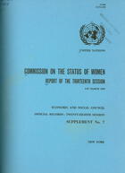 Report of the Thirteenth Session of the Commission on the Status of Women