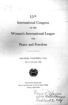 15th International Congress of the Women's International League for Peace and Freedom: Asilomar, California, U.S.A., 8th to 13th July 1962