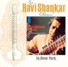 The Ravi Shankar Collection: In New York