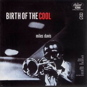 Birth Of The Cool (Rudy Van Gelder Edition)