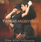 Tango Argentino: Zum Play Astor Piazzola