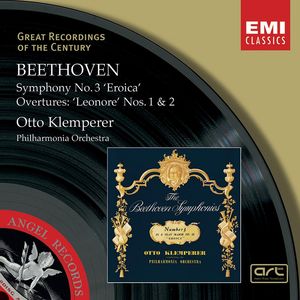 Beethoven: Symphony No. 3 'Eroica'/Overtures: 'Leonore' Nos. 1 & 2