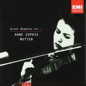 Great Moments of Anne-Sophie Mutter