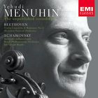 Yehudi Menuhin : Unpublished Recordings:Beethoven/Tchaikovsky