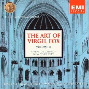 The Art Of Virgil Fox - Volume II