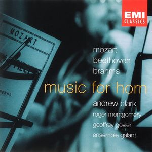 Mozart, Beethoven, Brahms: Music for Horn