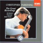 Christopher Parkening: The Great Recordings
