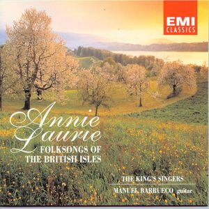Annie Laurie: Folksongs of the British Isles