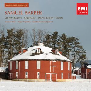 Samuel Barber: Vocal and Chamber Works