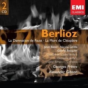 Berlioz: La Damnation de Faust/La Mort de Cléopâtre