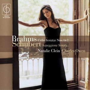 Brahms: Cello Sonatas . Schubert: Arpeggione Sonata