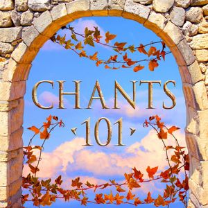 Chants 101 (CD 1-4)