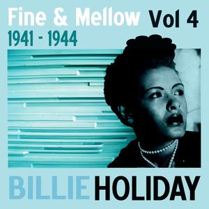 Fine And Mellow Vol. 4: 1941-1944