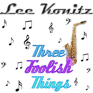 Three Foolish Things