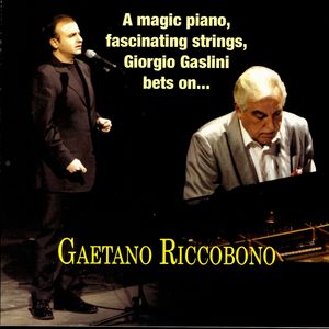 Giorgio Gaslini Bets On… Gaetano Riccobono