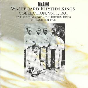The Washboard Rhythm Kings Collection Vol. 1 - 1931
