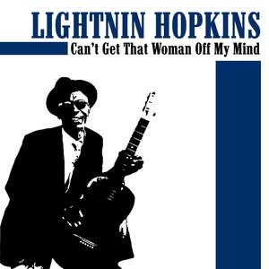 Can't Get That Woman Off My Mind Can't Get That Woman Off My Mind