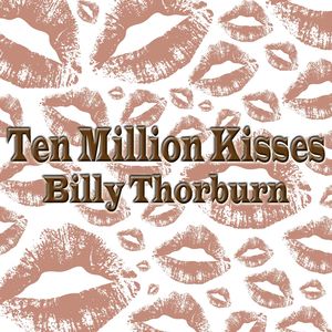 Ten Million Kisses