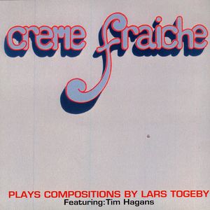 Creme Fraiche plays Compositions by Lars Togeby