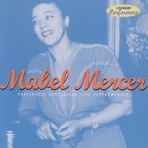 Legendary Performers - Mabel Mercer