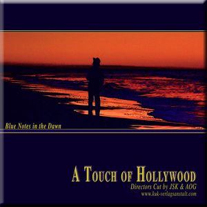 A Touch of Hollywood - Blue Notes in the Dawn