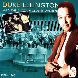 Duke Ellington, Vol. 2: The Cotton Club To Sweden (1938 - 1940) - CD 4