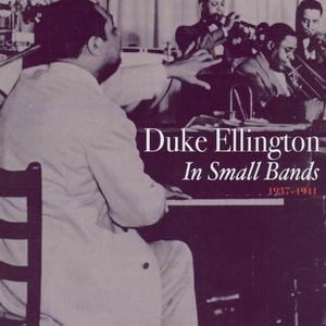 Duke Ellington: In Small Bands 1937-41