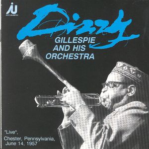 Dizzy Gillespie And Orchestra Live June 14, 1957