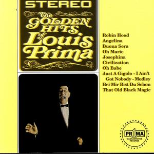 The Golden Hits Of Louis Prima