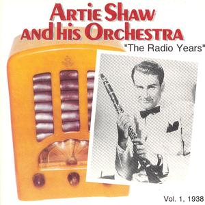 Artie Shaw And His Orchestra Vol. 1 1938