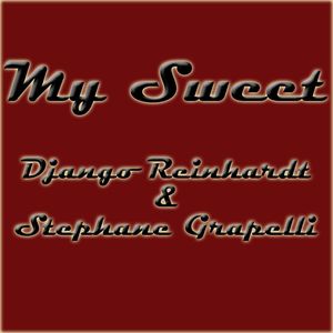 My Sweet My Sweet