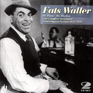 Fats Waller The Complete Associated Transcription Sessions 1935-39