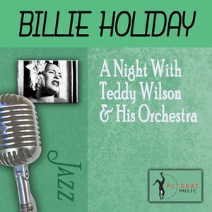 A Night With Teddy Wilson & His Orchestra