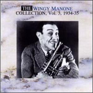 The Wingy Manone Collection Vol. 3 - 1934-1935