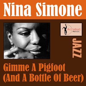Gimme A Pigfoot (And A Bottle Of Beer)